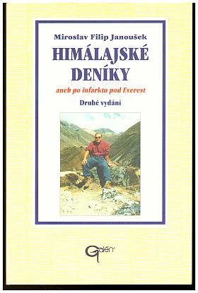 Miroslav Filip Janoušek – Himálajské deníky aneb po infarktu pod Everest M. F. Janoušek