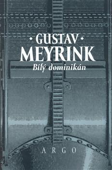 Gustav Meyrink – Bílý dominikán