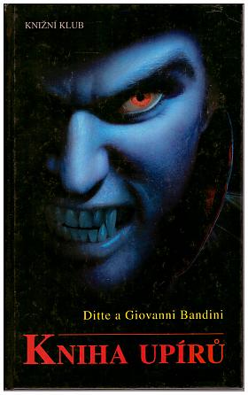 Ditte Bandini Giovanni Bandini – Kniha upírů Ditte Bandini a Giovanni Bandini