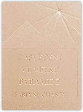 Earlyne Chaney – Zasvěcení ve Velké pyramidě