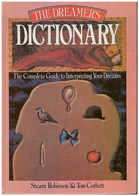 Stearn Robinson, Tom Corbett – Dreamer's Dictionary
