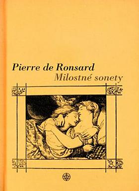 Pierre de Ronsard – Milostné sonety