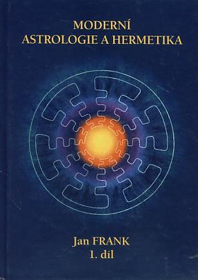 Frank Jan – Moderní astrologie a hermetika [1. díl, CD]