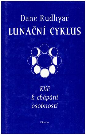 Rudhyar Dane – Lunační cyklus Rudhyar, Dane