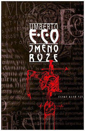 Umberto Eco – Jméno růže Eco, Umberto