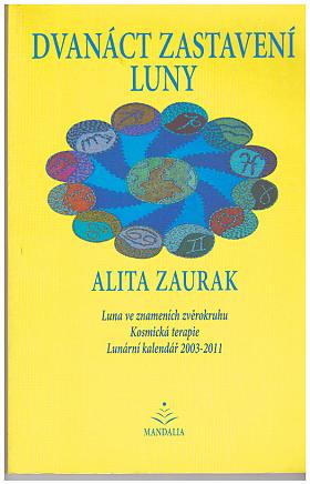 Zaurak Alita – Dvanáct zastavení Luny Alita Zaurak