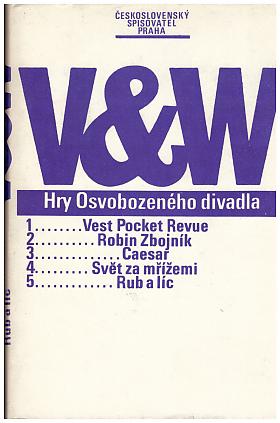 Voskovec Jiří Werich Jan – Hry Osvobozeného divadla Voskovec Jiří, Werich Jan