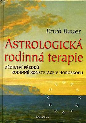Bauer Erich – Astrologická rodinná terapie Erich Bauer