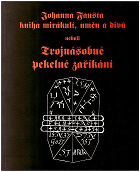 Johanna Fausta kniha mirákulí, uměn a divů neboli Trojnásobné pekelné zaříkání