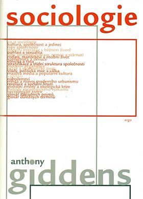 Giddens Anthony – Sociologie Giddens, Anthony