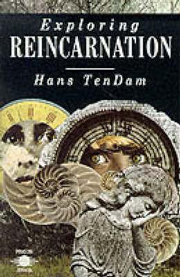 Hans TenDam – Exploring Reincarnation