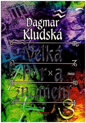 Dagmar Kludská – Velká hra znamení