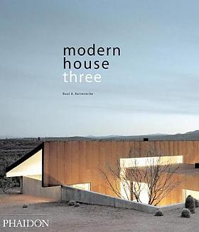 Raul A. Barreneche – Modern House Three 