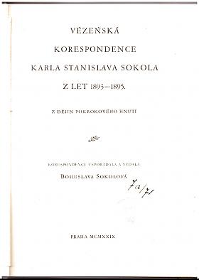 Bohuslava Sokolová – Vězeňská korespondence Karla Stanislava Sokola z let 1893-1895