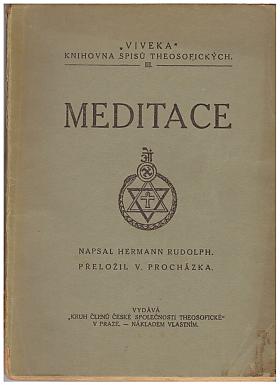 Rudolph Hermann;  přel. V. Procházka – Meditace naps. Hermann Rudolph, přel. V. Procházka