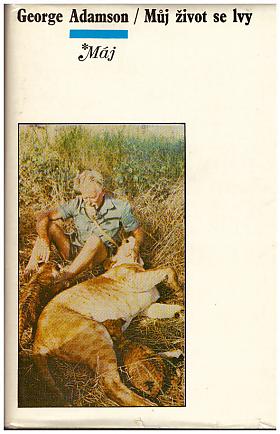 Adamson George – Můj život se lvy George Adamson