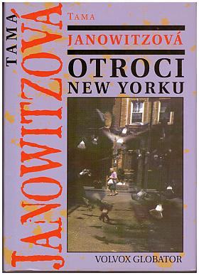 Tama Janowitz – Otroci New Yorku