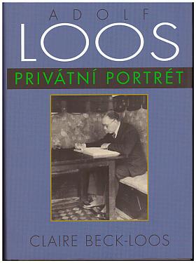 Claire Beck-Loos – Adolf Loos - privátní portrét