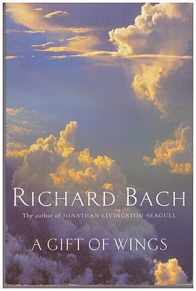 Richard Bach – A Gift of Wings
