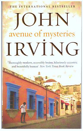 John Irving – Avenue Of Mysteries