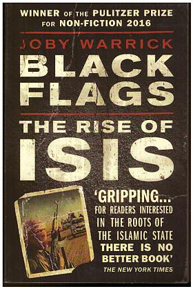 Joby Warrick – Black Flags : The Rise of Isis