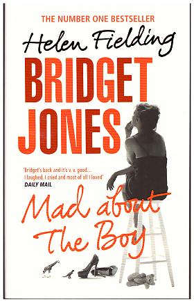 Helen Fielding – Bridget Jones - Mad About the Boy