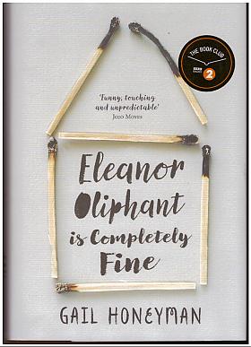 Honeyman Gail – Eleanor Oliphant is Completely Fine