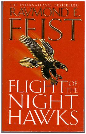 Feist Raymond E. – Flight of the Night Hawks