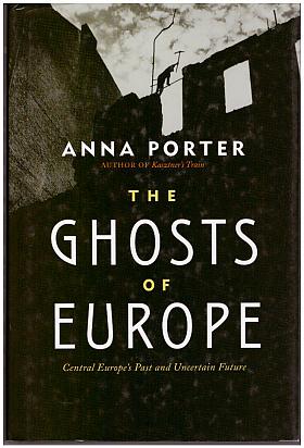 Anna Porter – Ghosts of Europe