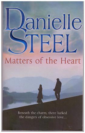 Danielle Steel – Matters of the Heart