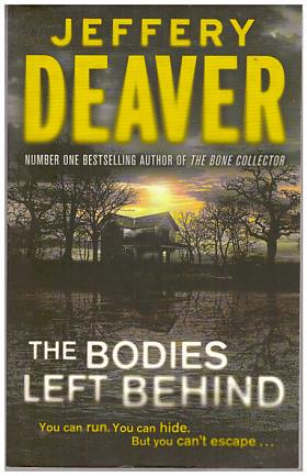 Jeffery Deaver – The Bodies Left Behind