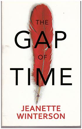 Jeanette Wintersonová – The Gap of Time - The Winter's Tale Retold: A Novel