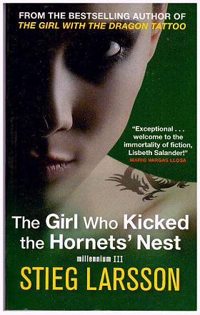 Stieg Larsson – The Girl Who Kicked the Hornets´ Nest