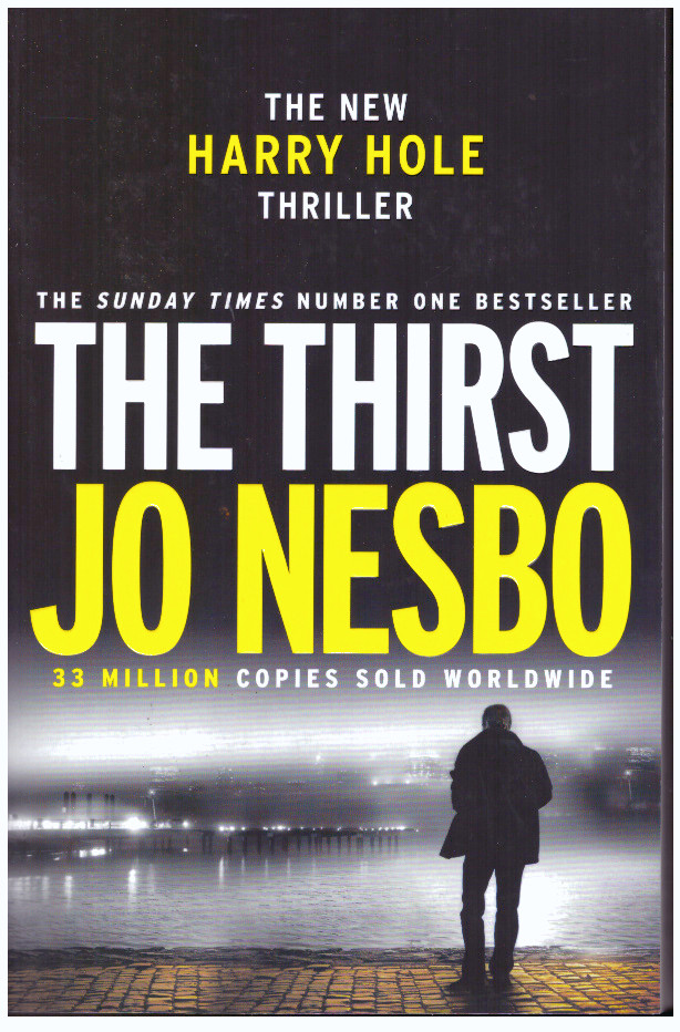 The Thirst: A Harry Hole Novel (11) (Harry Hole Series #11) (Paperback)