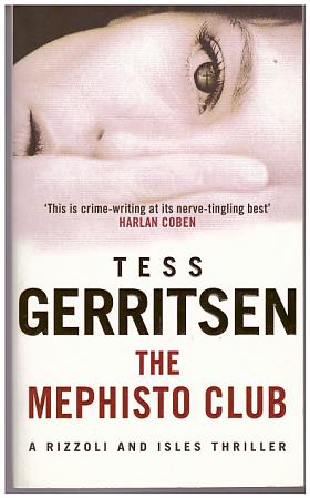 Tess Gerritsen – The Mephisto Club
