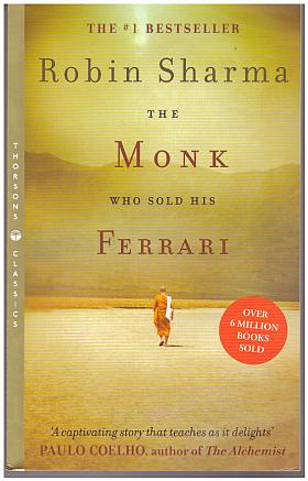 Robin S. Sharma – The Monk Who Sold his Ferrari