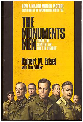Edsel Robert M. Witter Bret – The Monuments Men
