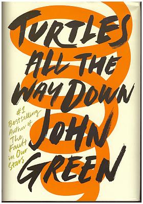 John Green – Turtles All the Way Down