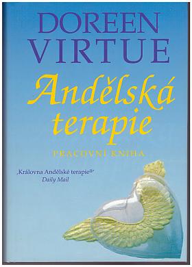 Doreen Virtue – Andělská terapie - Pracovní kniha