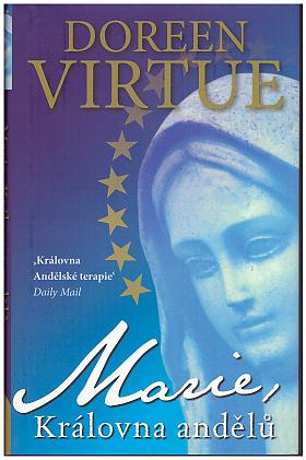 Doreen Virtue – Marie, Královna Andělů