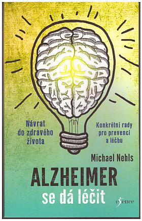 Michael Nehls – Alzheimer se dá léčit