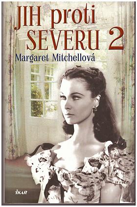 Margaret Mitchellová – Jih proti Severu 2