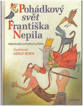 František Nepil – Pohádkový svět Františka Nepila