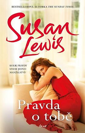 Susan Lewis – Pravda o tobě