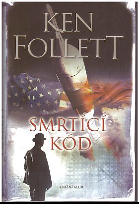 Ken Follett – Smrtící kód