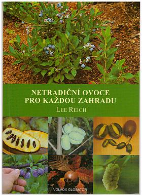 Lee Reich and Vicki Herzfeld Arlein, Lee Reich – Netradiční ovoce pro každou zahradu