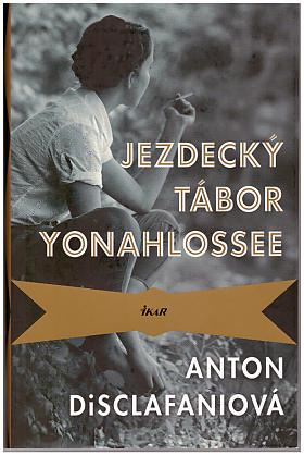 Anton DiSclafaniová – Jezdecký tábor Yonahlossee