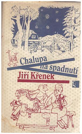 Jiří Křenek – Chalupa na spadnutí
