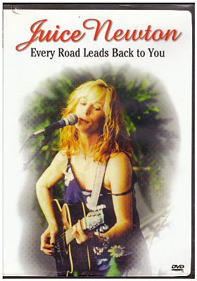 Newton Juice – Juice Newton: Every Road Leads Back to You [DVD] [2001]