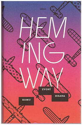 Ernest Hemingway – Komu zvoní hrana